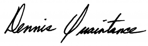 Dennis Quaintance Signature