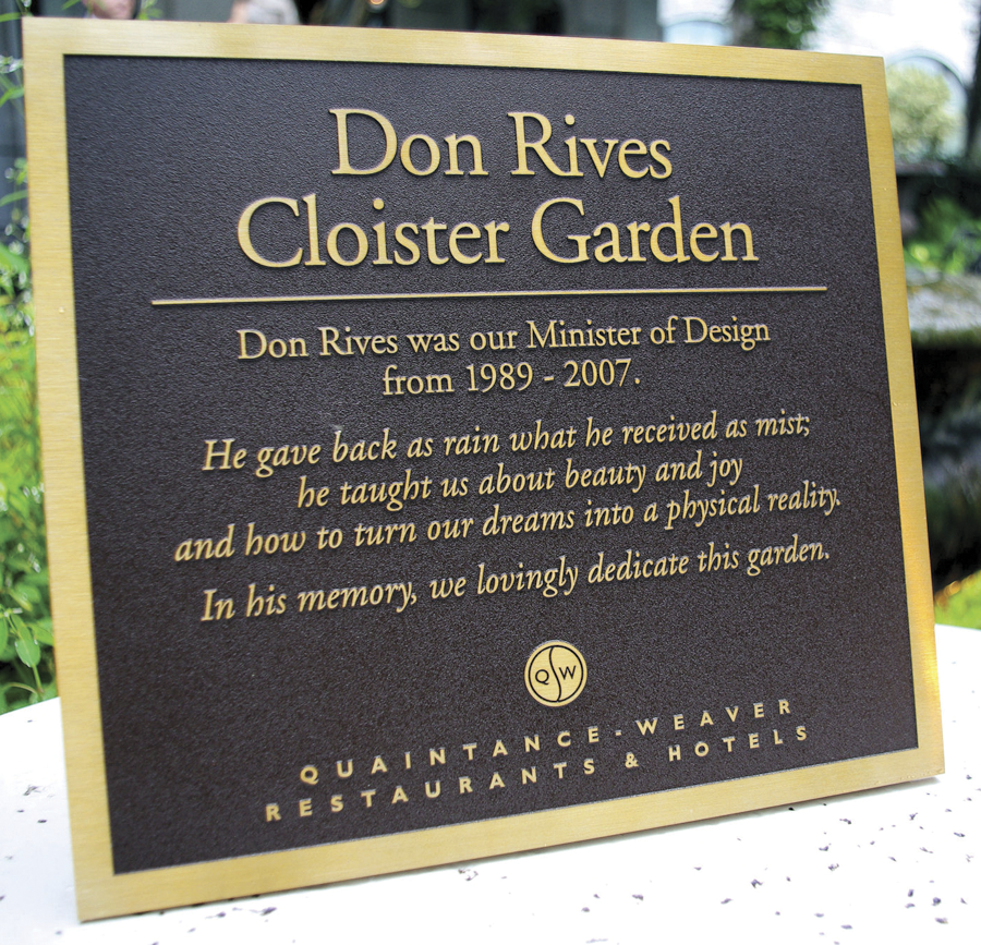Don_Rives_Garden_Plaque_rivesgarden11 Photo of the plaque honoring the late Don Rives, "Don Rives Cloister Garden - Don Rives was our Minister of Design from 1989-2007. He gave back as rain what he received as a mist..."